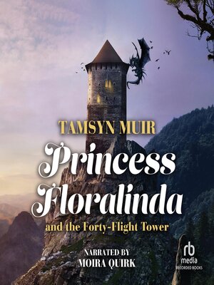 cover image of Princess Floralinda and the Forty-Flight Tower